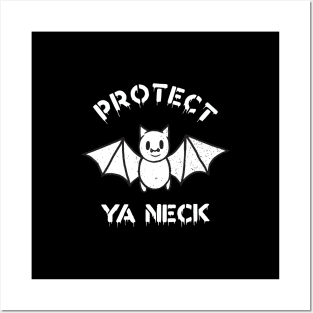 Protect Ya Neck 1 Posters and Art